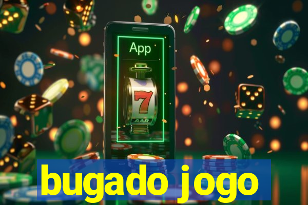 bugado jogo